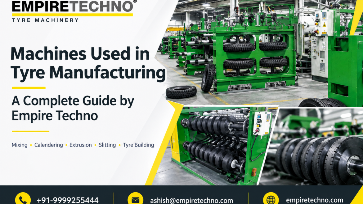 Empire Techno Tyre Machinery